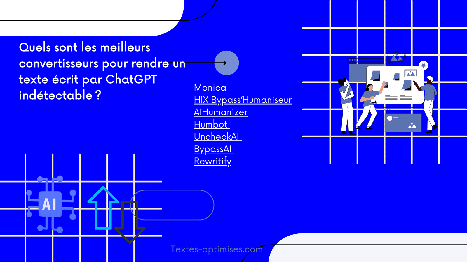 Image affichant une liste non exhaustive de meilleurs convertisseurs texte IA en hum